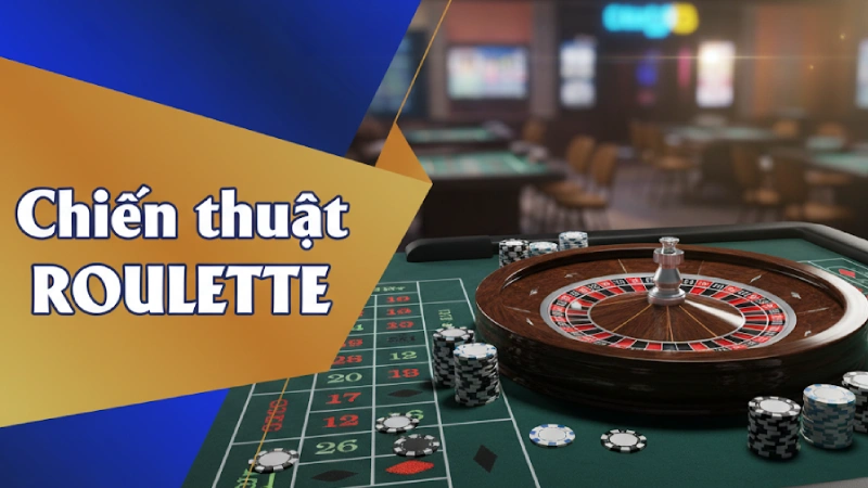 Chiến Thuật Roulette Tỷ Lệ Thắng Cao 2025